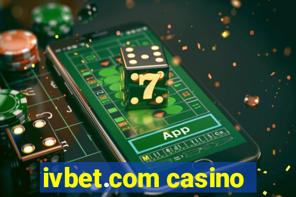 ivbet.com casino